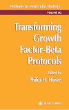Transforming Growth Factor-Beta Protocols (Methods in Molecular Biology)