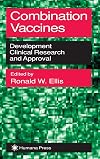 Combination vaccines : development, clinical research, and approval