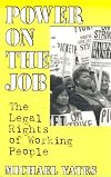 Power on the Job: The Legal Rights of Working People
