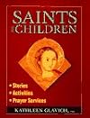 Saints for Children: Stories, Activities, Prayer Services