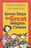 Seven Steps to Great Religion Classes