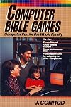 Computer Bible games: Computer fun for the whole family for the--Timex/Sinclair, Radio Shack TRS-80, Texas Instruments T