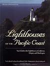 Lighthouses of the Pacific Coast: Your Guide to the Lighthouses of California, Oregon, and Washington (Pictorial Discovery Guide)
