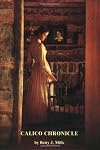 Calico Chronicle: Texas Women and Their Fashions 1830-1910