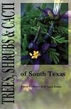 Trees, Shrubs, and Cacti of South Texas