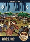 Journey to San Jacinto (Mr. Barrington's Mysterious Trunk)