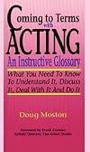 Coming to Terms With Acting: An Instructive Glossary