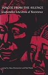 Voices From Silence: Guatemalan Literature of Resistance (Ohio RIS Latin America Series)