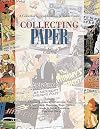 Collecting Paper: An Identification and Value Guide