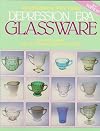 An Identification & Value Guide to Depression Era Glassware