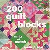 200 Quilt Blocks to Mix & Match