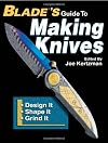 Blade's Guide to Making Knives