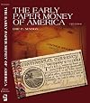 The Early Paper Money of America