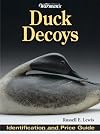 Warman's Identification and Price Guide: Duck Decoys