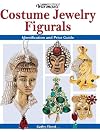 Warman's Identification and Price Guide: Costume Jewelry Figurals