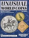 Unusual World Coins: Companion Volume to Standard Catalog of World Coins Series