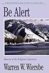 Be Alert: A New Testament Study- 2 Peter, 2-3 John, Jude (Be Books Series)