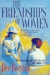 The Friendships of Women