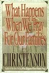 What Happens When We Pray for Our Families