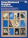 Doors, Windows & Skylights: Selecting & Installing (Ortho library)