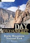 Day & overnight hikes, Rocky Mountain National Park