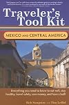 Traveler's Tool Kit: Mexico and Central America