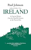 Ireland: A Concise History from the Twelfth Century to the Present Day