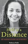 Held at a Distance: A Rediscovery of Ethiopia