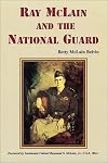 Ray McLain and the National Guard