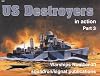 US Destroyers in action, Part 3 - Warships No. 21