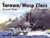 Tarawa / Wasp Class Assault Ships in action - Warships No. 27
