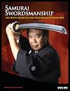Samurai Swordsmanship: The Batto, Kenjutsu, and Tameshigiri of Eishin-Ryu