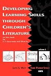 Developing Learning Skills through Children's Literature: An Idea Book for K-5 Classrooms and Libraries, Volume 2