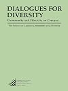 Dialogues for Diversity: Community and Ethnicity on Campus