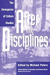 After the disciplines : the emergence of cultural studies
