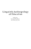 Linguistic Anthropology of Education: