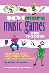 101 More Music Games for Children: New Fun and Learning with Rhythm and Song (SmartFun Books)