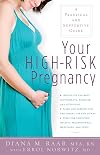 Your High-Risk Pregnancy: A Practical and Supportive Guide