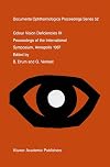 Colour vision deficiencies IX : proceedings of the Ninth Symposium of the International Research Group on Colour Vision Deficiencies, held at St. John's College, Annapolis, Maryland, U.S.A., 1-3 July 1987
