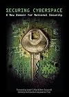 Securing Cyberspace: A New Domain for National Security