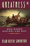 Greatness: Who Makes History and Why