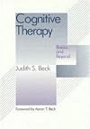 Cognitive Therapy: Basics and Beyond