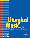 Liturgical Music for the Revised Common Lectionary Year C