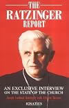 The Ratzinger Report: An Exclusive Interview on the State of the Church