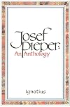 Josef Pieper: An Anthology