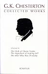 The Collected Works of G. K. Chesterton, Vol. 06: The Club of Queer Trades, The Napoleon of Notting Hill, The Man Who Was Thursday