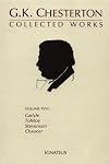The Collected Works of G. K. Chesterton, Vol. 18: Thomas Carlyle, Leo Tolstoy, Robert Louis Stevenson, Chaucer