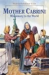Mother Cabrini: Missionary to the World