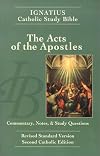 The Acts of the Apostles (Ignatius Catholic Study Bible)