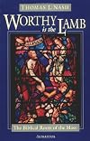 Worthy is the Lamb: The Biblical Roots of the Mass